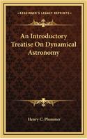 Introductory Treatise On Dynamical Astronomy
