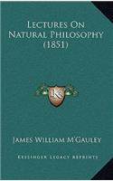 Lectures on Natural Philosophy (1851)