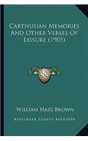 Carthusian Memories and Other Verses of Leisure (1905)