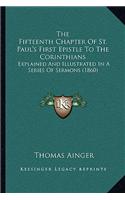 The Fifteenth Chapter Of St. Paul's First Epistle To The Corinthians