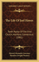 Life of Joel Hawes