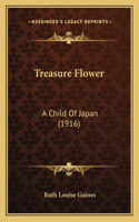 Treasure Flower