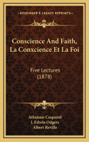 Conscience And Faith, La Conxcience Et La Foi