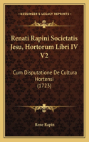 Renati Rapini Societatis Jesu, Hortorum Libri IV V2