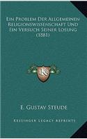Ein Problem Der Allgemeinen Religionswissenschaft Und Ein Versuch Seiner Losung (1881)