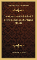 Considerazioni Politiche Ed Economiche Sulla Sardegna (1848)