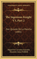 The Ingenious Knight V3, Part 2