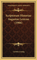 Scriptorum Historiae Augustae Lexicon (1906)