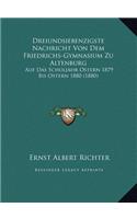 Dreiundsiebenzigste Nachricht Von Dem Friedrichs-Gymnasium Zu Altenburg
