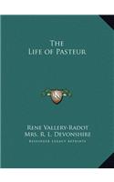 The Life of Pasteur