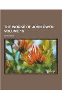 The Works of John Owen Volume 18