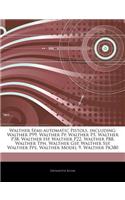 Articles on Walther Semi-Automatic Pistols, Including