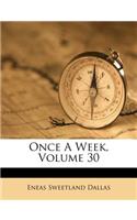 Once A Week, Volume 30