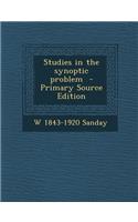 Studies in the Synoptic Problem