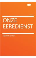 Onze Eeredienst