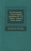 Dio Chrysostom, with an English Translation in Five Volumes, Volume IV by J.W. Cohoon