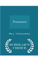 Prisoners - Scholar's Choice Edition
