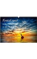 Friesland - Enchanted Landscape on the North Sea / UK-Version 2017
