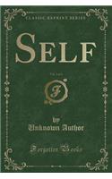 Self, Vol. 2 of 3 (Classic Reprint)