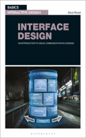 Basics Interactive Design: Interface Design: An introduction to visual communication in UI design