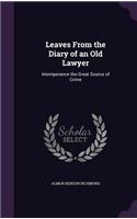 Leaves From the Diary of an Old Lawyer