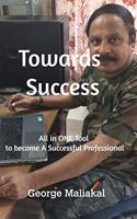 Towards Success