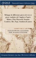 Melange de Differentes Pieces de Vers Et Prose