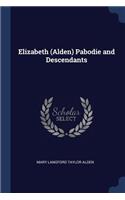 Elizabeth (Alden) Pabodie and Descendants