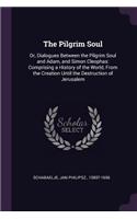 The Pilgrim Soul