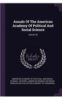 Annals Of The American Academy Of Political And Social Science; Volume 20