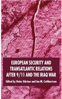 European Security and Transatlantic Relations After 9/11 and the Iraq War