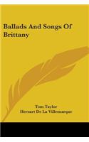 Ballads And Songs Of Brittany