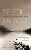 Be Still, My Soul