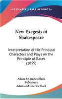 New Exegesis of Shakespeare