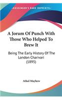 Jorum Of Punch With Those Who Helped To Brew It