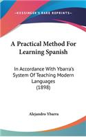 A Practical Method for Learning Spanish