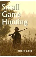Small Game Hunting