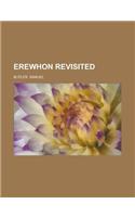 Erewhon Revisited