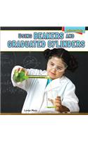 Using Beakers and Graduated Cylinders: (Science Tools)