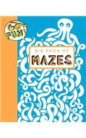 Go Fun! Big Book of Mazes, 3