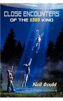 Close Encounters of the ADHD Kind
