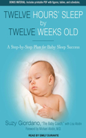 Twelve Hours' Sleep by Twelve Weeks Old