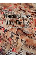 Mourning Doves After the Fire: (English)