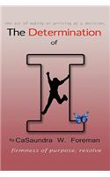 The Determination of I