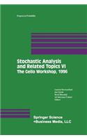 Stochastic Analysis and Related Topics VI