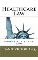 Healthcare Law: Googlelegalforms.com