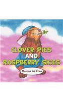 Clover Pies and Raspberry Skies
