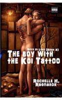 The Boy with the Koi Tattoo