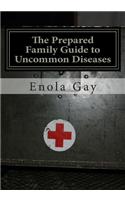 Prepared Family Guide to Uncommon Diseases