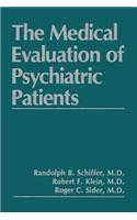 Medical Evaluation of Psychiatric Patients